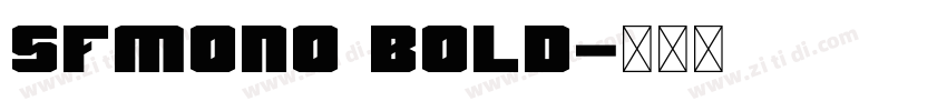 sfmono bold字体转换